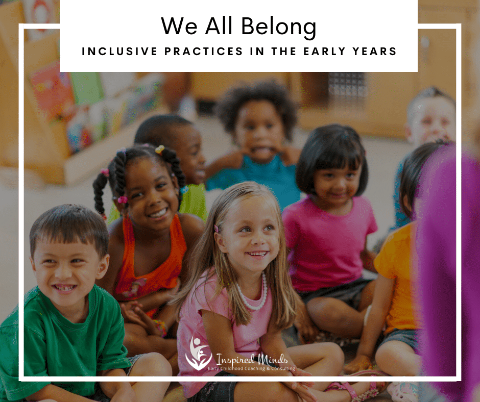 Read more about the article We All Belong: Inclusive Practices in the Early Years