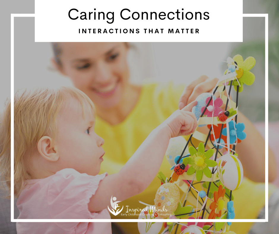 Read more about the article Caring Connections: Interactions that Matter