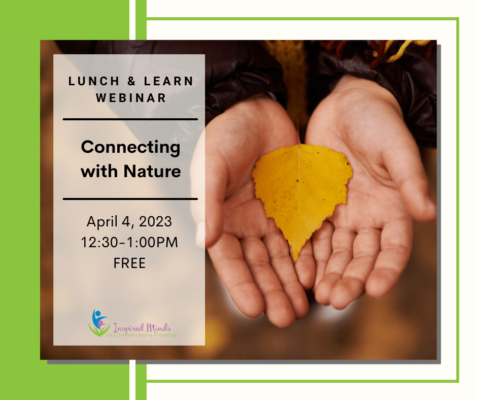 Read more about the article Lunch & Learn! Connecting with Nature