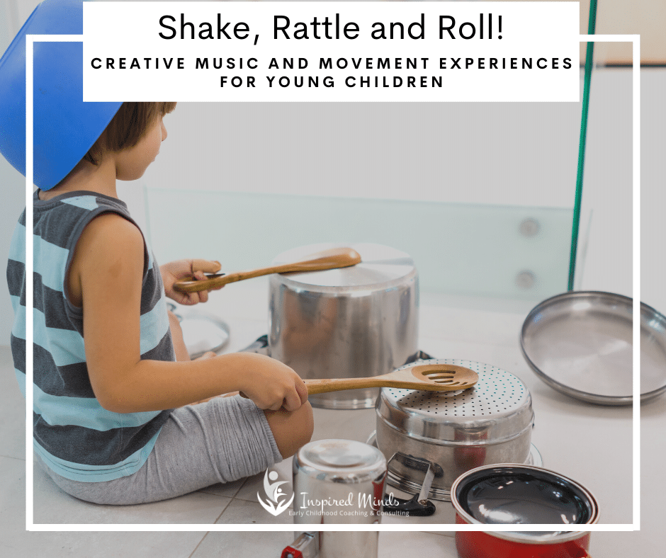 Read more about the article Shake, Rattle and Roll! Creative Music and Movement Experiences for Young Children