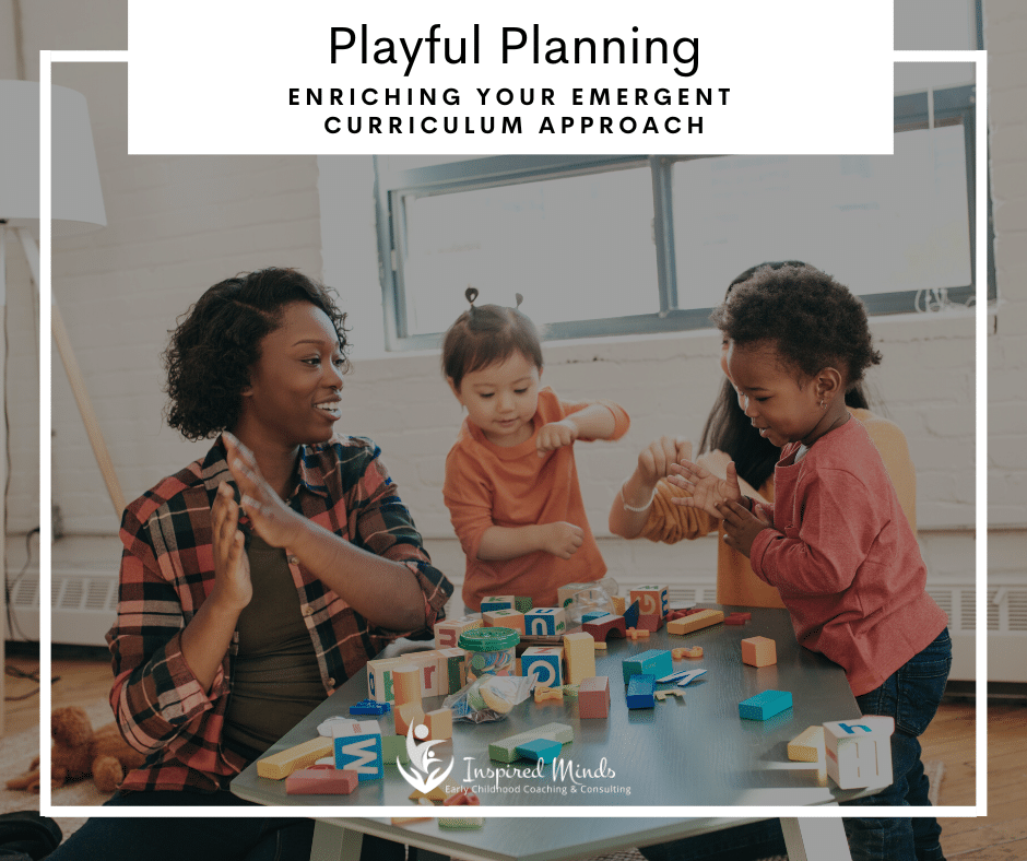 Read more about the article Playful Planning: Enriching your Emergent Curriculum Approach